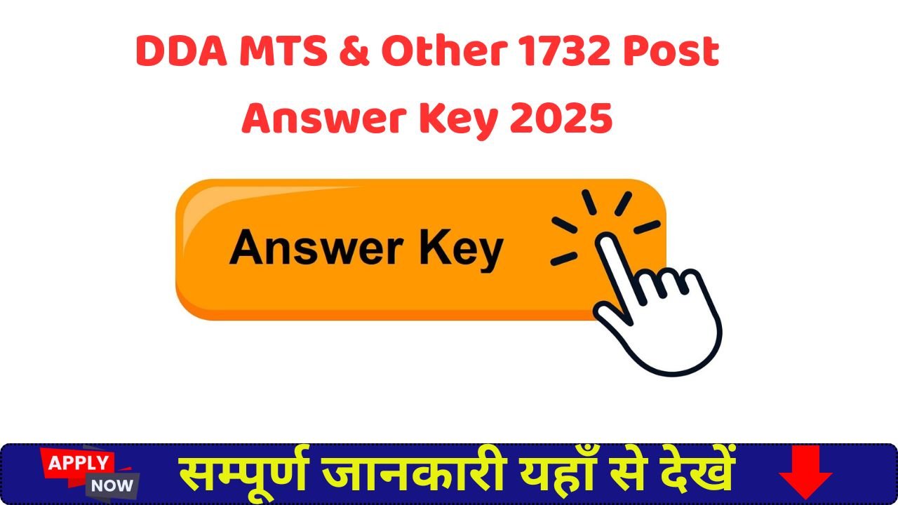 DDA MTS & Other 1732 Post Answer Key 2025