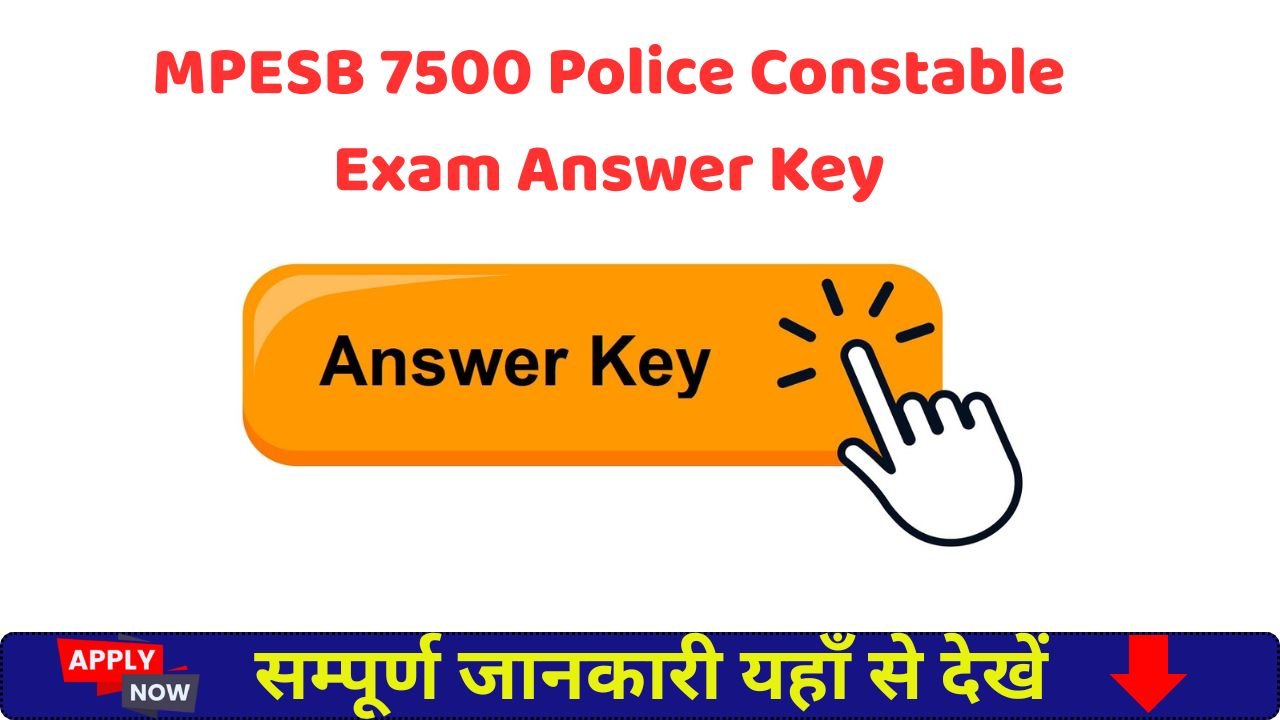 MPESB 7500 Police Constable Exam Answer Key