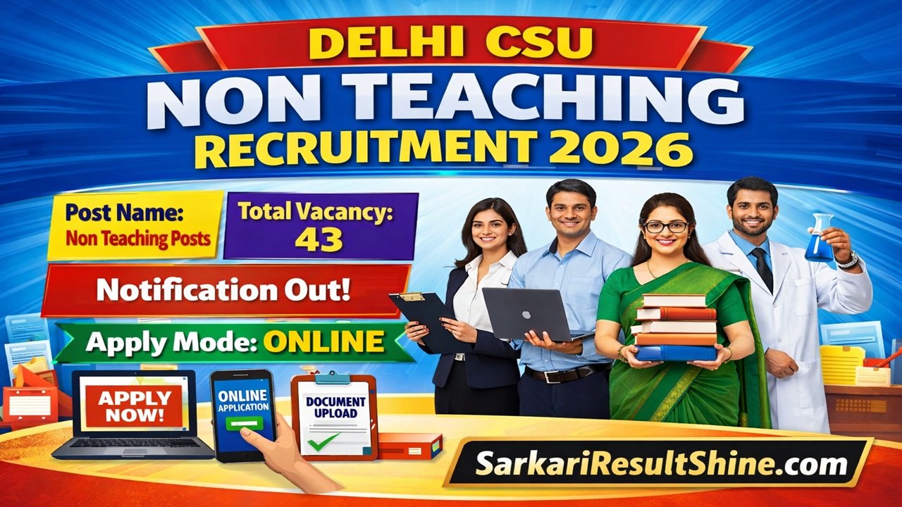 Delhi CSU Non Teaching Recruitment 2026