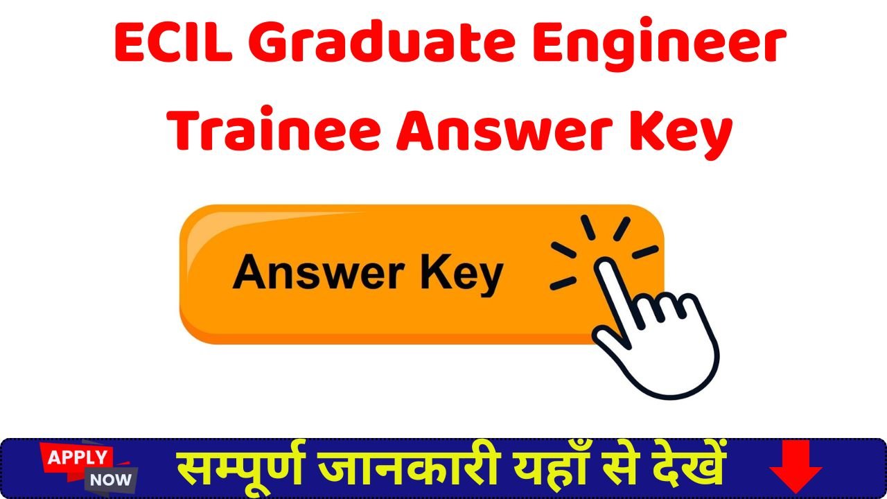 ECIL Graduate Engineer Trainee Answer Key