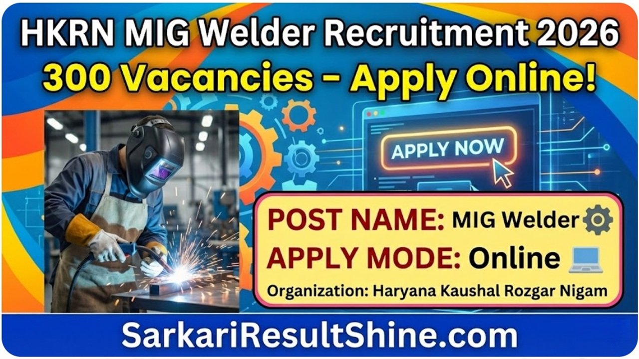 HKRN MIG Welder Recruitment 2026
