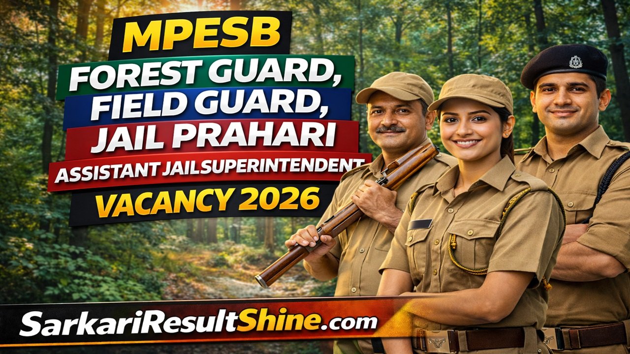 MPESB Forest Guard, Jail Prahari, Etc. Vacancy 2026