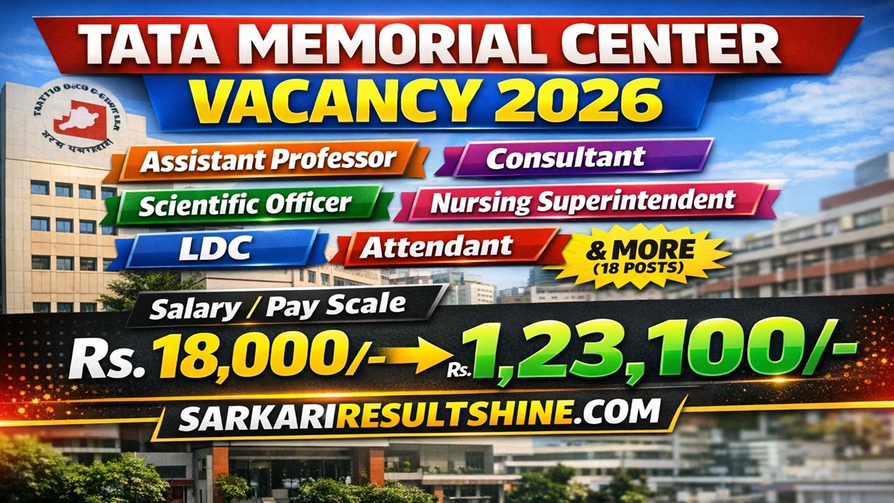 Tata Memorial Center Vacancy 2026