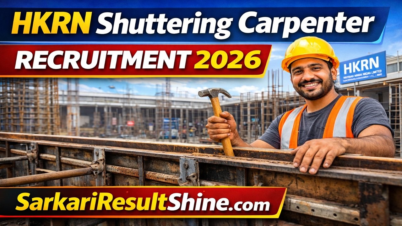 HKRN Shuttering Carpenter Recruitment 2026