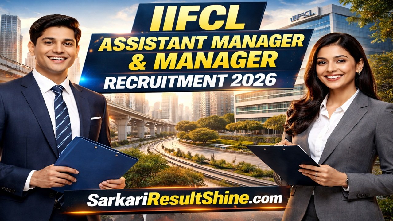 IIFCL Assistant Manager and Manager Recruitment 2026