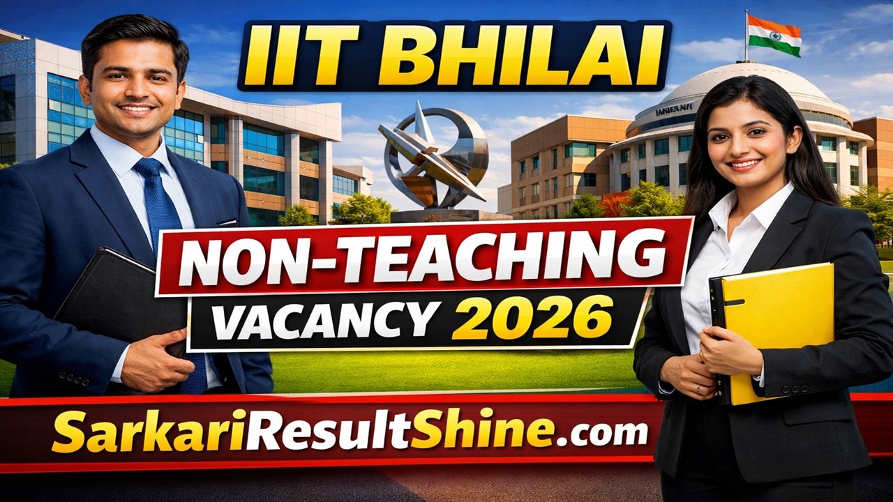 IIT Bhilai Non Teaching Vacancy 2026