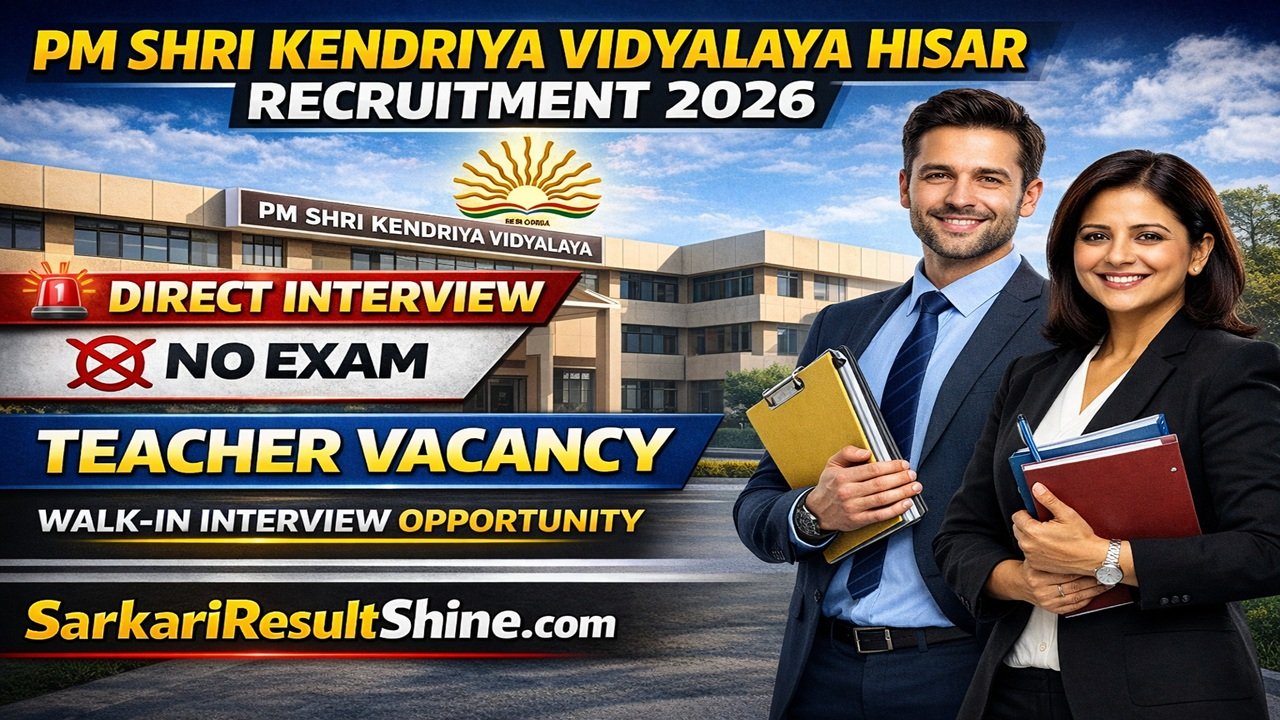 PM Shri Kendriya Vidyalaya Hisar Recruitment 2026