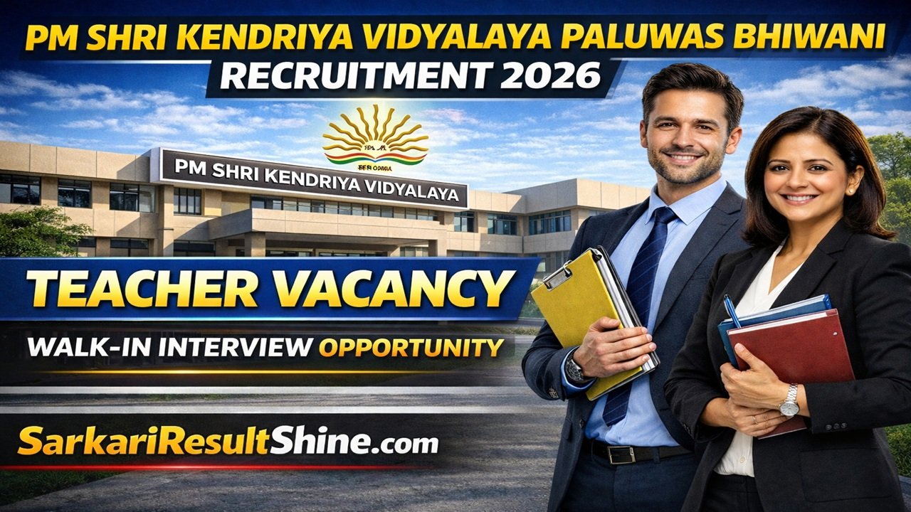 PM Shri Kendriya Vidyalaya Paluwas Bhiwani Recruitment 2026