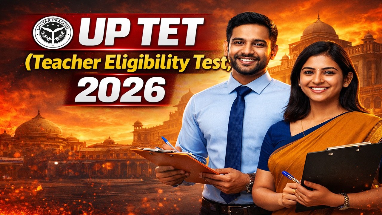 UP TET (Teacher Eligibility Test) 2026