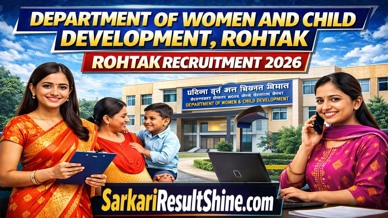 Department of Women and Child Development, Rohtak Recruitment 2026