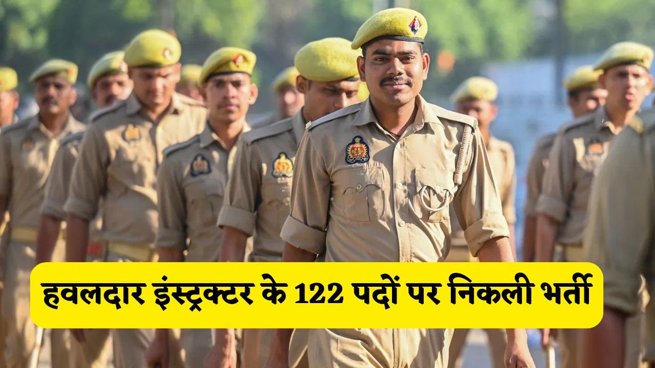 Recruitment for 122 Havildar Instructor Posts