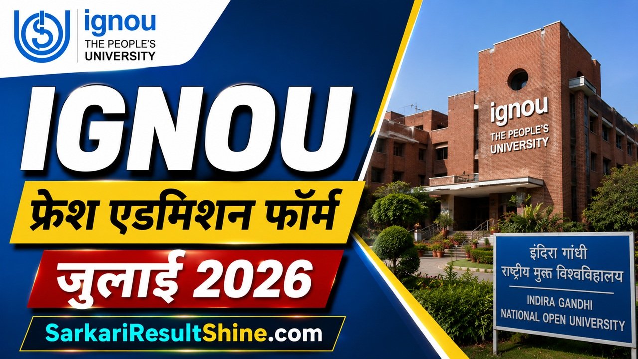 IGNOU Fresh Admission Form July 2026