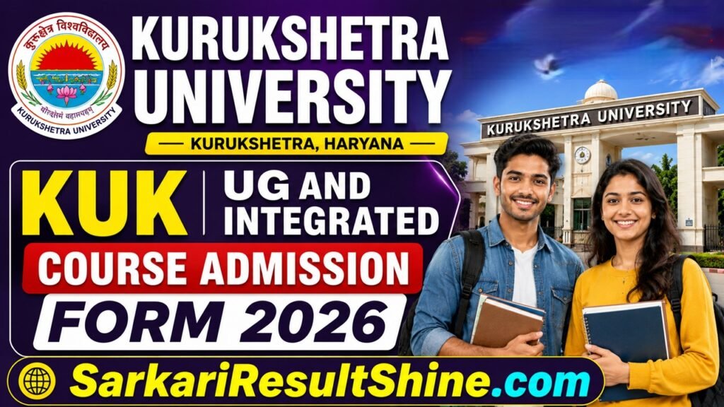 Sarkari Result KUK UG and Integrated Course Admission Form 2026 ...