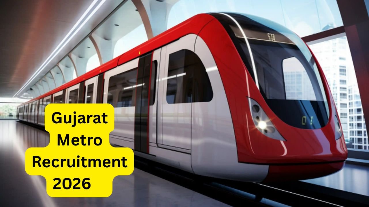 Gujarat Metro Recruitment 2026