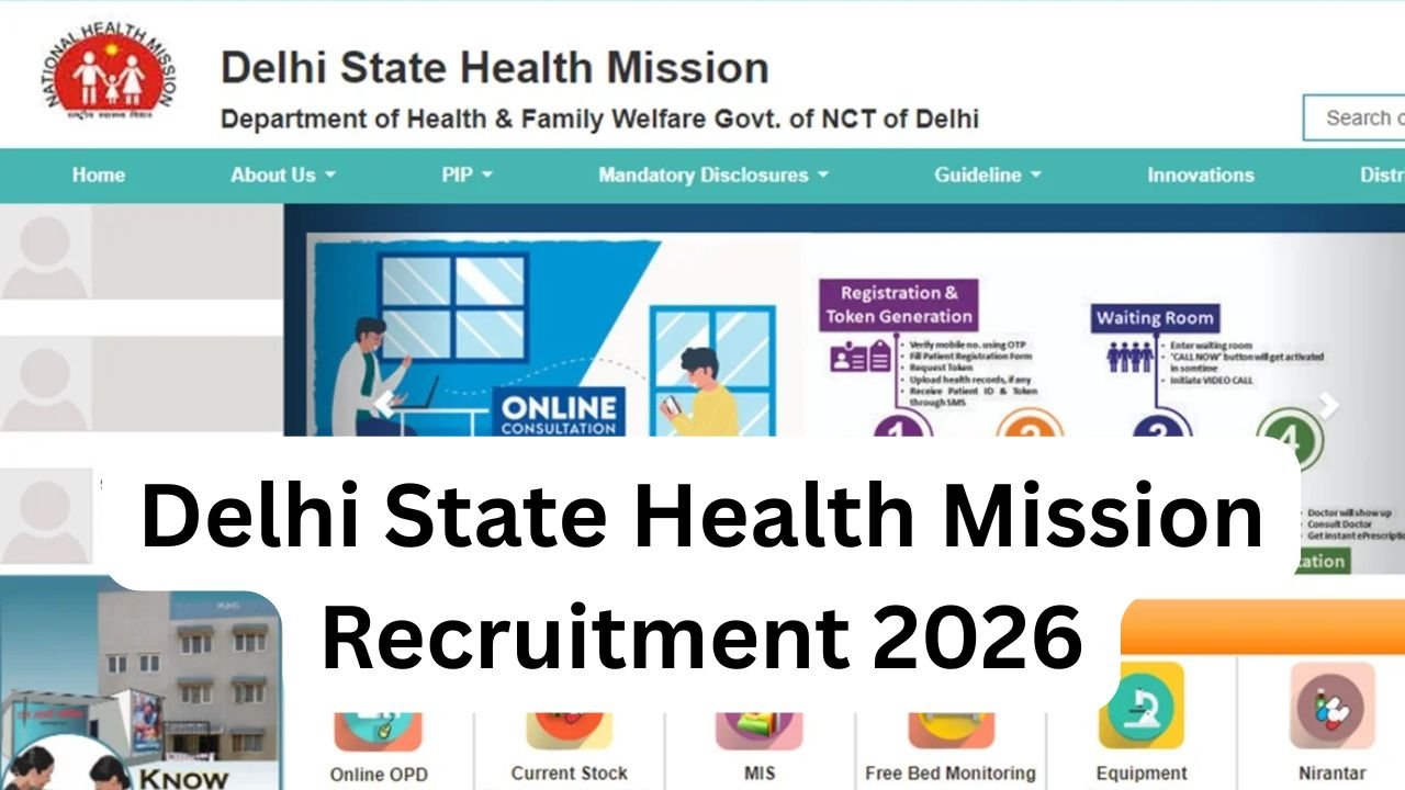 Delhi State Health Mission Recruitment 2026