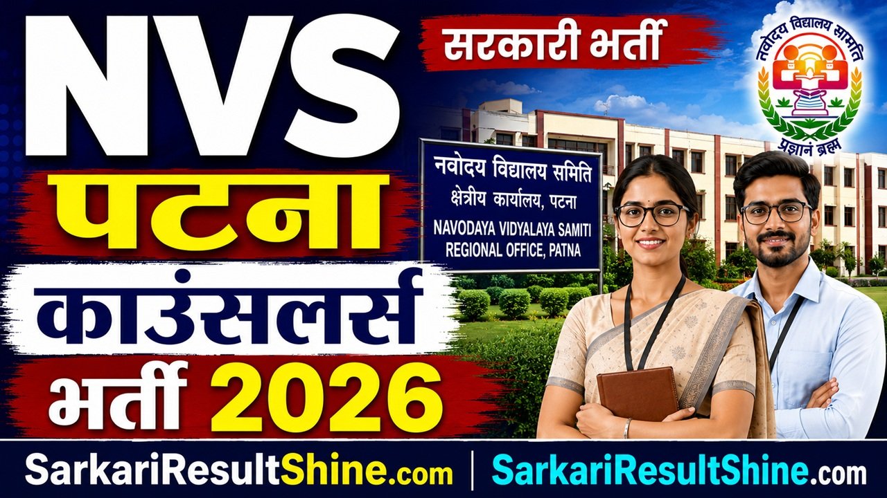 nvs patna counselors vacancy 2026