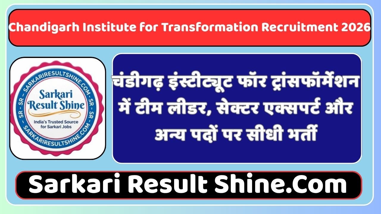 Chandigarh Institute for Transformation Recruitment 2026
