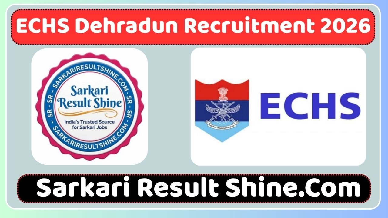 ECHS Dehradun Recruitment 2026