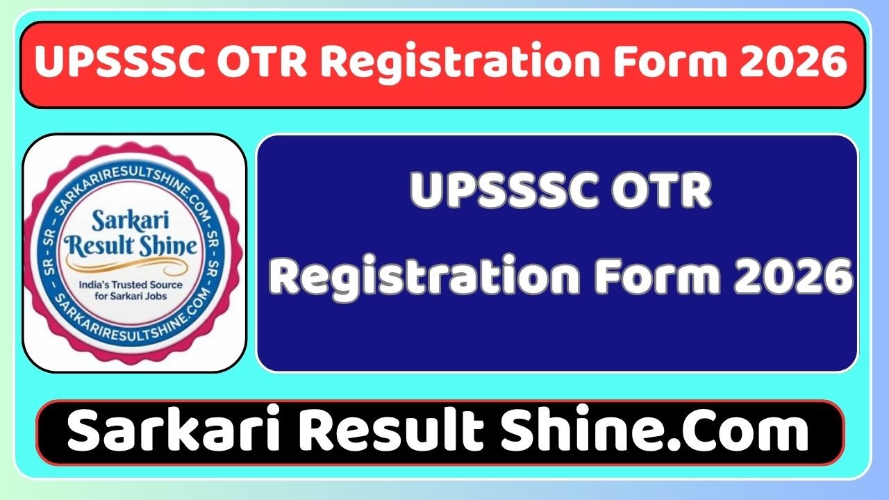 UPSSSC OTR Registration Form 2026