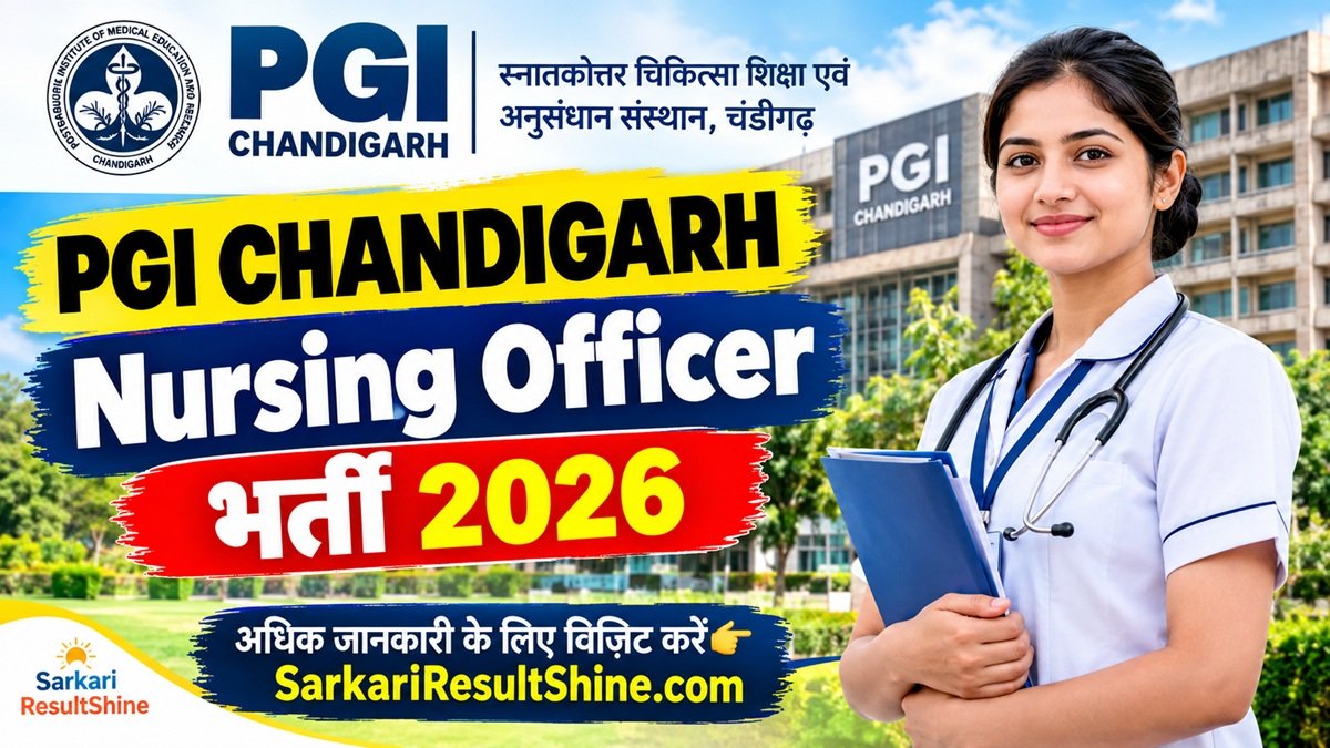 PGI Chandigarh Nursing Officer Bharti 2026